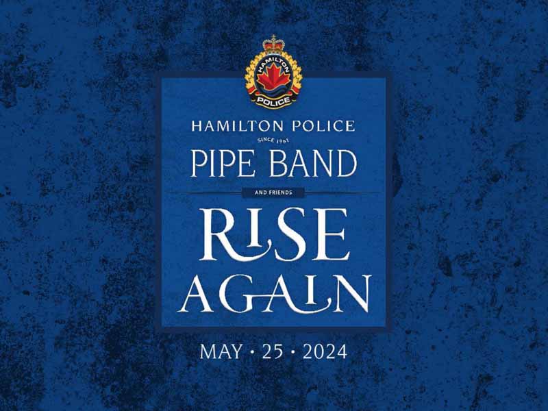 Hamilton Police Rise Again to the concert stage on May 25th
